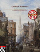 Leverage: Waterdeep - "One Hand Washes the Other"