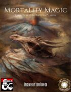Mortality Magic for Fantasy Grounds (Codex Three of the Enchiridia Mysteria)