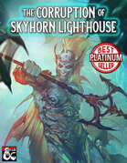 The Corruption of Skyhorn Lighthouse