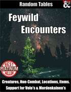 Feywild Encounters - Random Encounter Tables