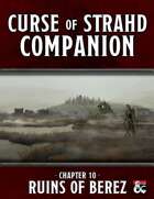 Curse of Strahd Companion 10: The Ruins of Berez
