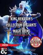King Hekaton's Collection of Giants' Magic Items