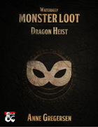 Monster Loot – Waterdeep: Dragon Heist