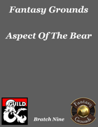 Fantasy Grounds 'Aspect Of The Bear' extension