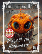 The Liching Hour: A Liar's Night One-Shot for Halloween