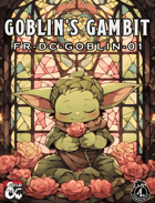 Goblin's Gambit (FR-DC-GOBLIN-01)